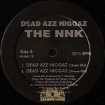 The NNK - Dead Azz Niggaz