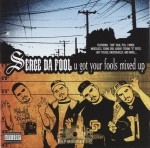 Serge Da Fool - U Got Your Fools Mixed Up Serge Da Fool - U Got Your Fools Mixed Up