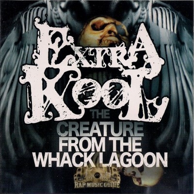 Extra Kool - The Creature From The Whack Laggon