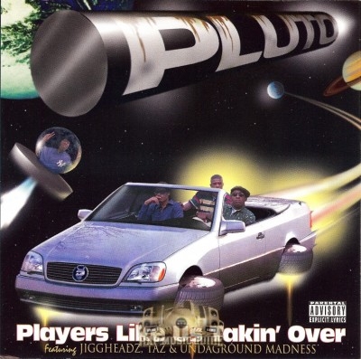 PLUTO - Players Like Us Takin' Over